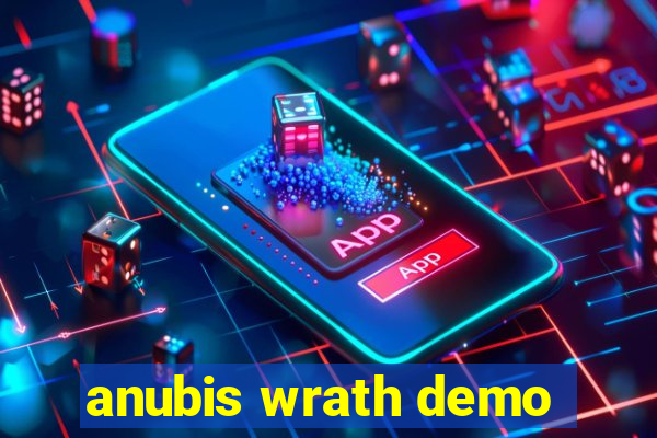 anubis wrath demo